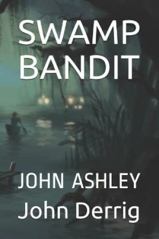 Cover of Swamp Bandit