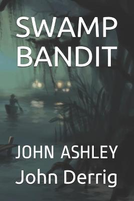 Book cover for Swamp Bandit