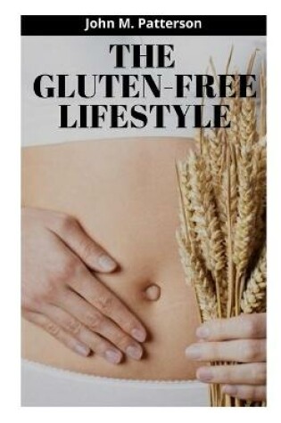 Cover of The Gluten-Free Lifestyle