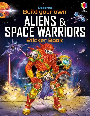 Book cover for Build Your Own Aliens and Space Warriors Sticker Book