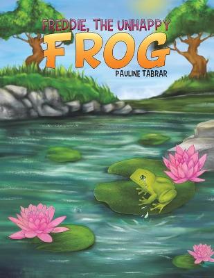 Book cover for Freddie, The Unhappy Frog