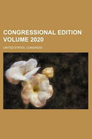 Cover of Congressional Edition Volume 2020