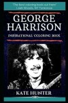 Book cover for George Harrison Inspirational Coloring Book