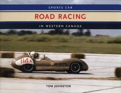 Book cover for Sports Car Road Racing in Western Canada