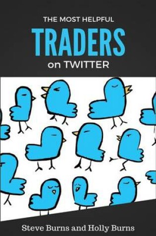 Cover of The Most Helpful Traders on Twitter