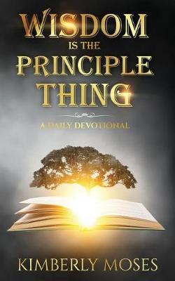 Book cover for Wisdom Is the Principle Thing