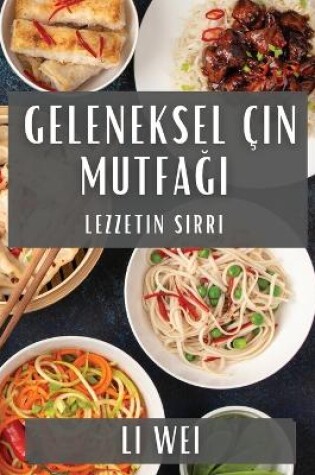 Cover of Geleneksel Çin Mutfağı