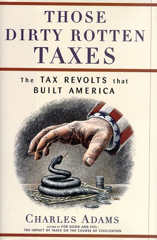 Book cover for Those Dirty Rotten Taxes