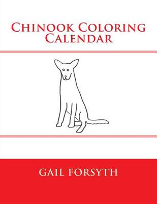 Book cover for Chinook Coloring Calendar