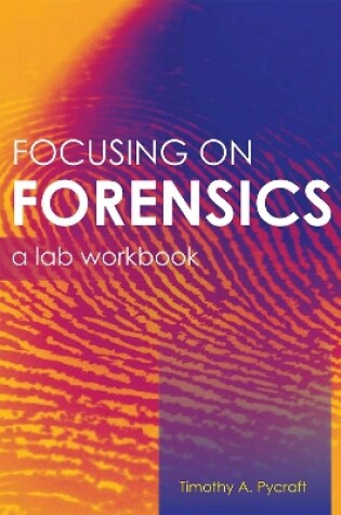 Cover of Focusing on Forensics