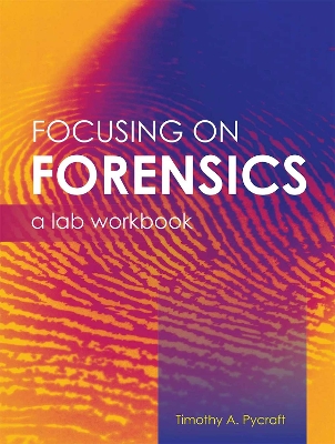 Book cover for Focusing on Forensics