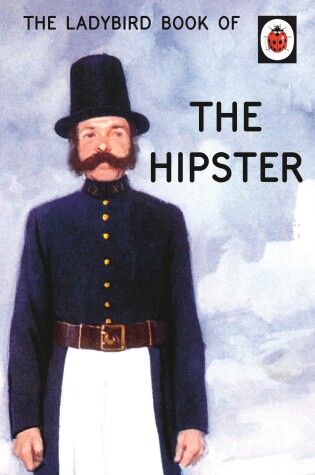 Cover of The Ladybird Book of the Hipster