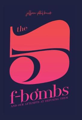 Cover of The 5 F-Bombs