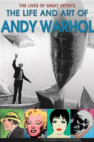 Cover of The Life and Art of Andy Warhol