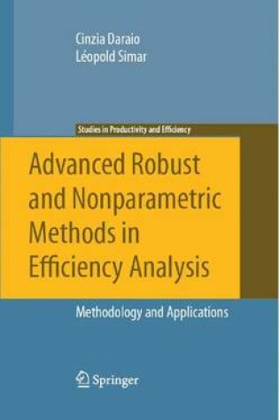 Cover of Advanced Robust and Nonparametric Methods in Efficiency Analysis