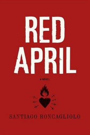 Cover of Red April: A Novel