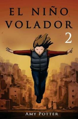 Cover of El Nino Volador 2 (libro ilustrado)