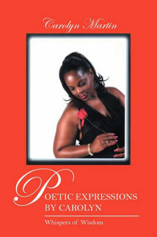 Cover of Poetic Expressions by Carolyn