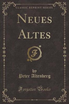 Book cover for Neues Altes (Classic Reprint)