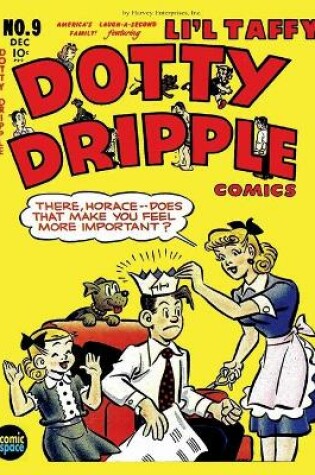 Cover of Dotty Dripple Comics #9