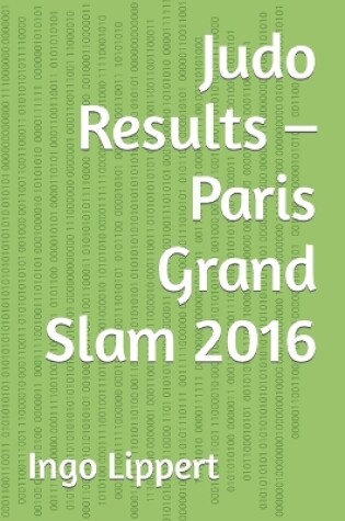 Cover of Judo Results - Paris Grand Slam 2016