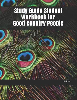 Book cover for Study Guide Student Workbook for Good Country People