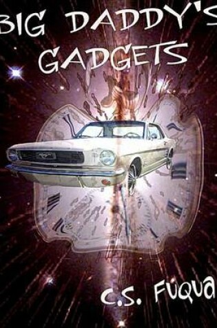 Cover of Big Daddy's Gadgets