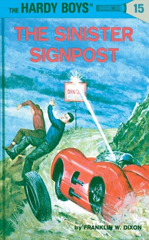 Cover of Hardy Boys 15: the Sinister Signpost