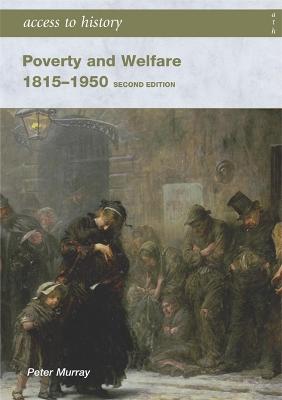 Book cover for Poverty and Welfare 1815-1950: Second edition