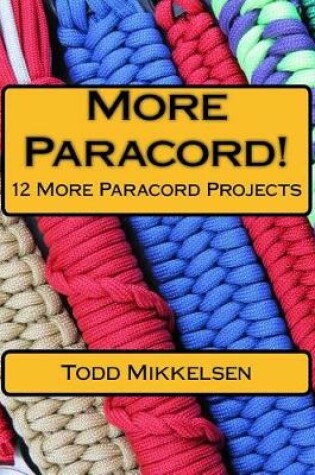 Cover of More Paracord!
