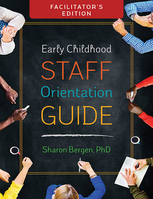 Book cover for Early Childhood Staff Orientation Guide: Facilitator's Edition