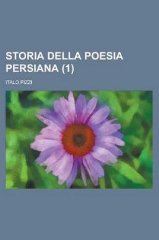 Cover of Storia Della Poesia Persiana (1)