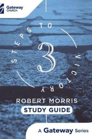 Cover of 3 Steps to Victory Study Guide