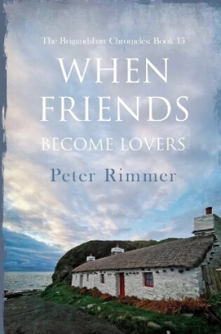 Cover of When Friends Become Lovers