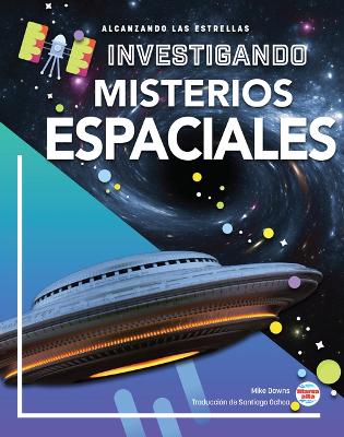 Book cover for Investigando Los Misterios del Espacio