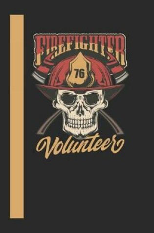 Cover of Firefighter 76 Volunteer