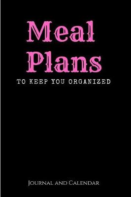 Book cover for Meal Plans to Keep You Organized