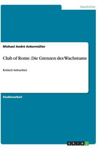 Cover of Club of Rome. Die Grenzen des Wachstums