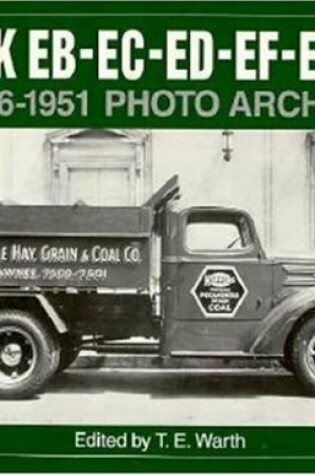 Cover of Mack EB, EC, ED, EE, EF, EG and DE 1936-51