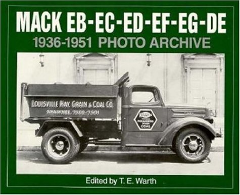 Cover of Mack EB, EC, ED, EE, EF, EG and DE 1936-51