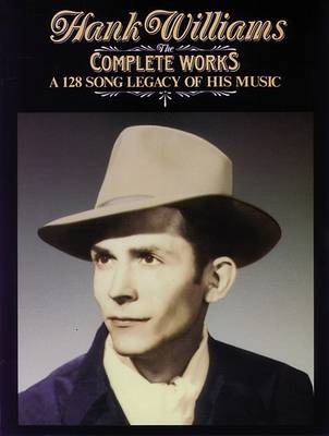 Book cover for Hank Williams -- The Complete Works