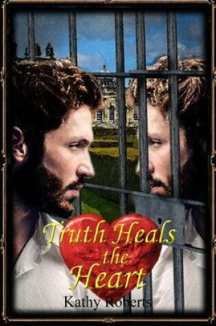 Cover of Truth Heals the Heart