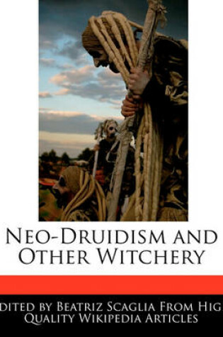 Cover of Neo-Druidism and Other Witchery