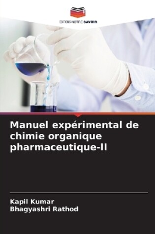 Cover of Manuel expérimental de chimie organique pharmaceutique-II