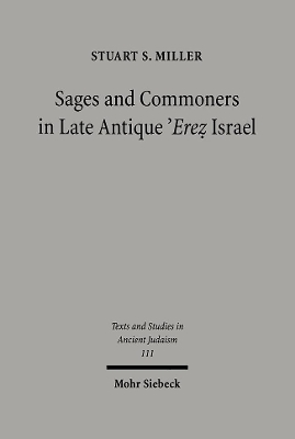 Book cover for Sages and Commoners in Late Antique 'Erez Israel