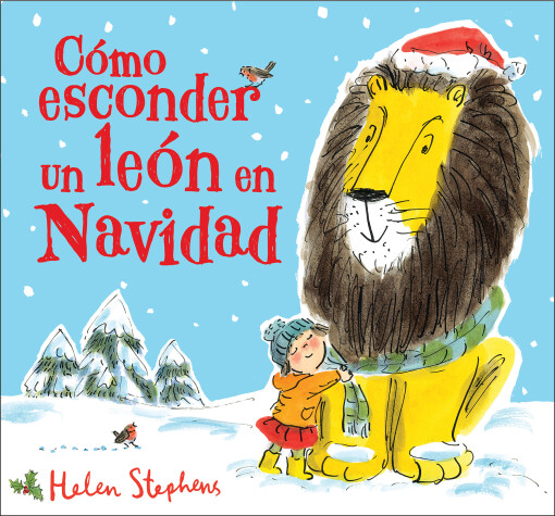 Book cover for Como esconder un león en navidad / How to Hide a Lion at Christmas