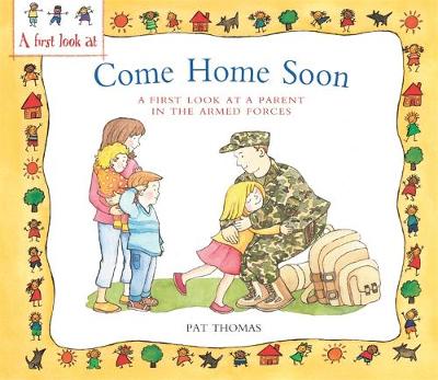 Cover of A Parent in the Armed Forces: Come Home Soon