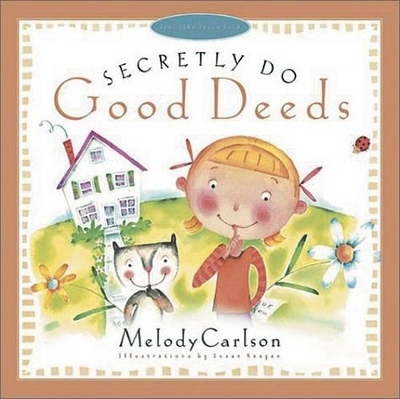 Book cover for Secretly Do Good Deeds