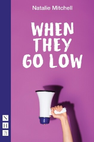 Cover of When They Go Low