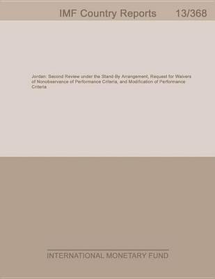 Book cover for Jordan: Second Review Under the Stand-By Arrangement, Request for Waivers of Nonobservance of Performance Criteria, and Modification of Performance Criteria